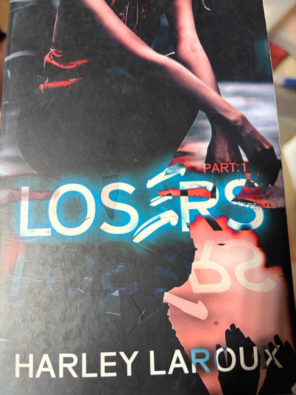 Losers Part 1 by Harley Laroux - Black & Teal Book Cover